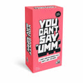 You Can't Say Umm